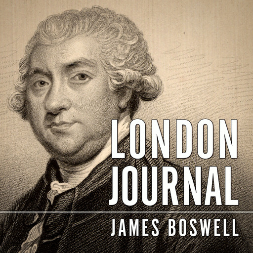 London Journal (Unabridged), James Boswell