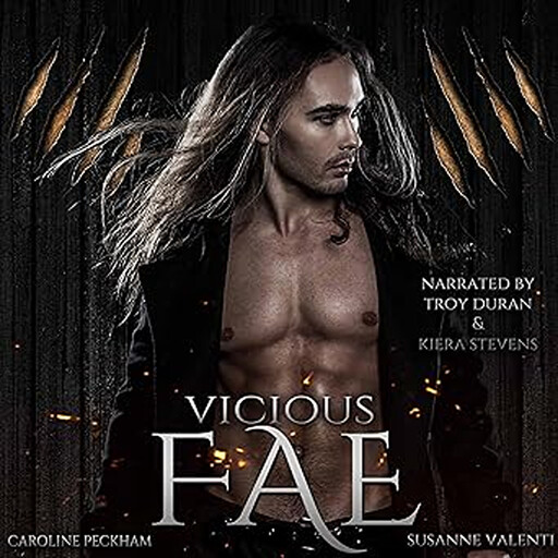 Vicious Fae, Caroline Peckham, Susanne Valenti