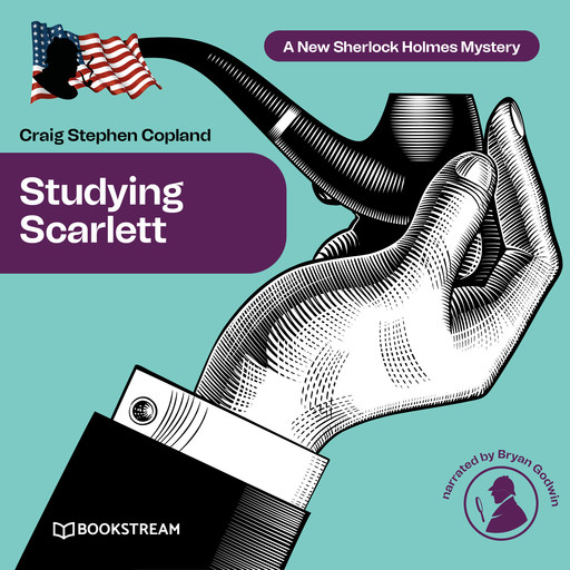 Studying Scarlett - A New Sherlock Holmes Mystery, Episode 1, Arthur Conan Doyle, Craig Stephen Copland