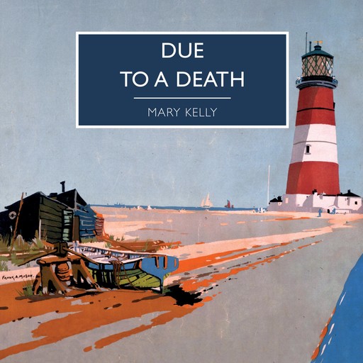 Due to a Death, Mary Kelly