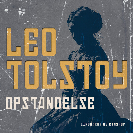 Opstandelse, Lev Tolstoj