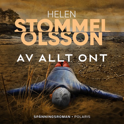 Av allt ont, Helen Stommel Olsson