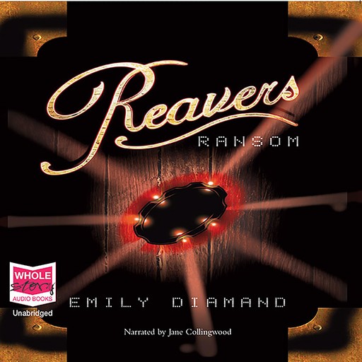Reavers' Ransom, Emily Diamand