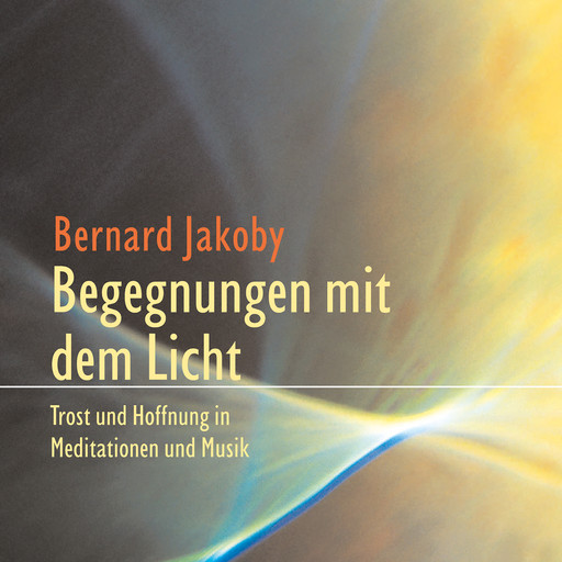 Begegnungen mit dem Licht, Bernhard Jakoby
