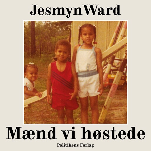 Mænd vi høstede, Jesmyn Ward