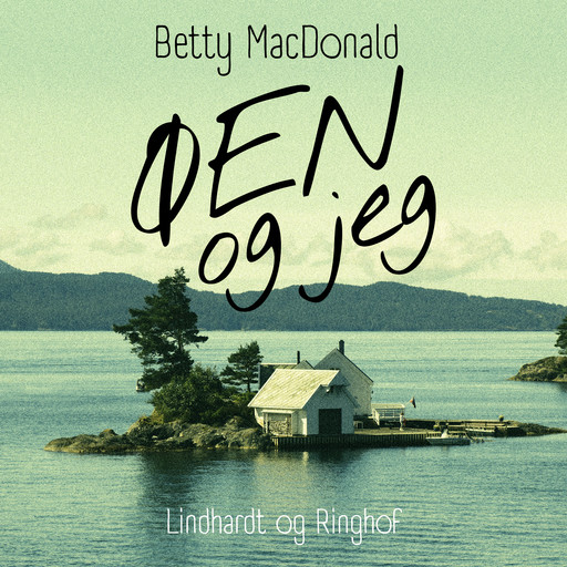 Øen og jeg, Betty Macdonald