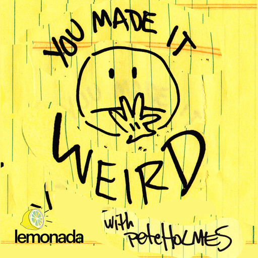 We Made It Weird #231, Pete Holmes
