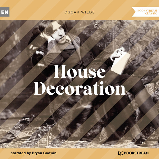 House Decoration (Unabridged), Oscar Wilde