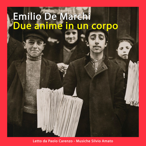 Due anime in un corpo, Emilio De Marchi, Fabio Gregorio