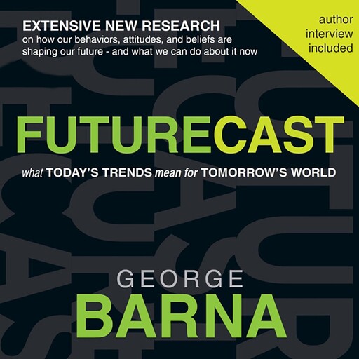 Futurecast, Barna George
