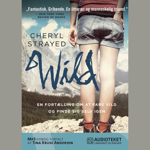 WILD - en fortælling om at fare vild og finde sig selv igen, Cheryl Strayed