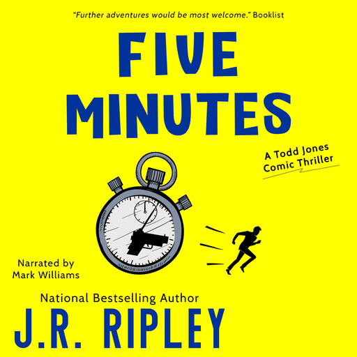 Five Minutes, J.R. Ripley