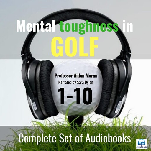 Mental Toughness in Golf SET OF 10, Moran Aidan