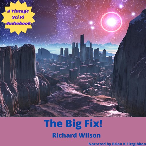 The Big Fix!, Richard Wilson