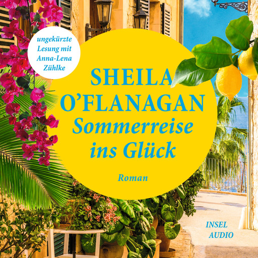 Sommerreise ins Glück (Ungekürzt), Sheila O'Flanagan