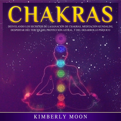 Chakras, Kimberly Moon