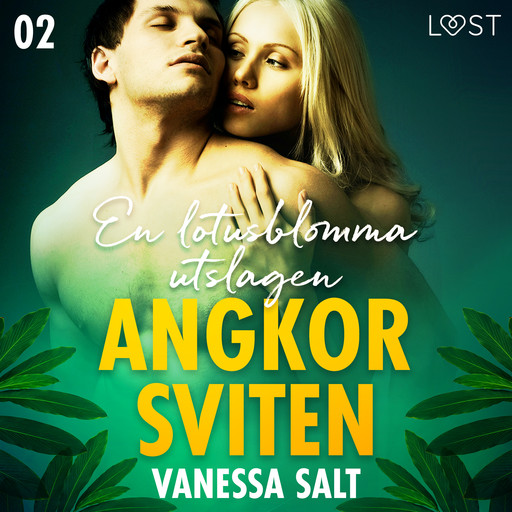 Angkorsviten 2: En lotusblomma utslagen, Vanessa Salt
