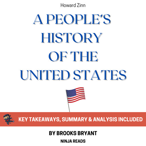 Summary: A People's History of the United States, Brooks Bryant