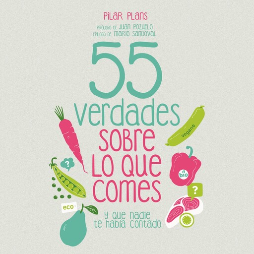 55 verdades sobre lo que comes, Pilar Plans