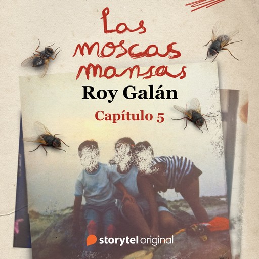 Las moscas mansas - S01E05, Roy Galán