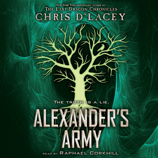 Alexander's Army (UFiles, Book 2), Chris d'Lacey