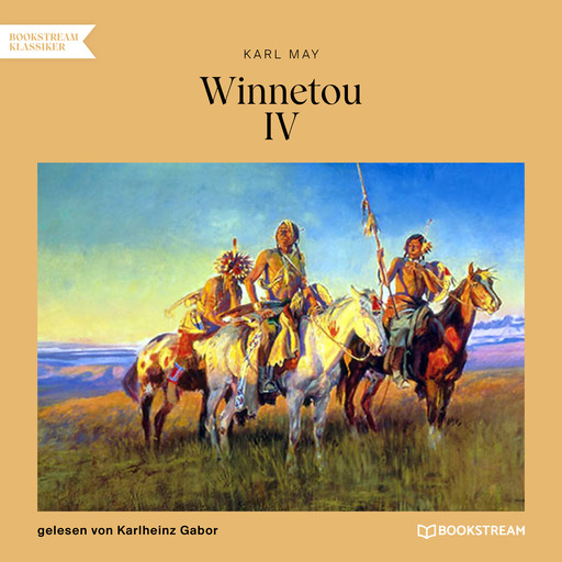 Winnetou IV (Ungekürzt), Karl May