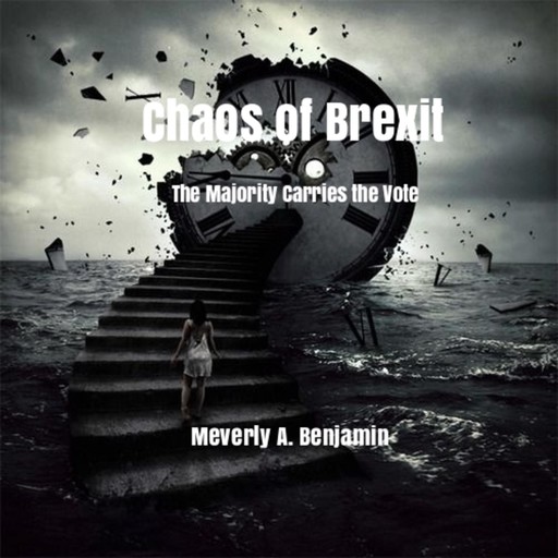 Chaos of Brexit, Meverly A. Benjamin