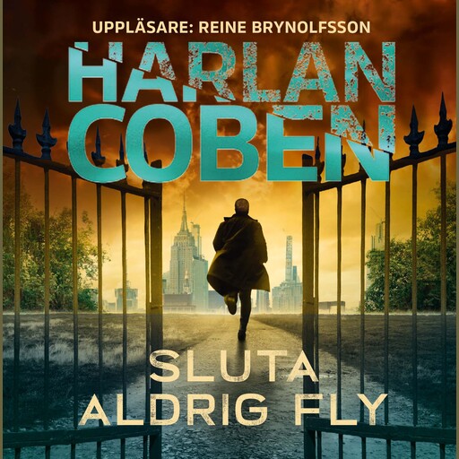 Sluta aldrig fly, Harlan Coben