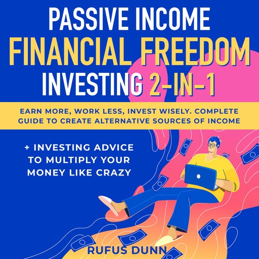 Passive Income + Financial Freedom Investing 2-in-1, Rufus Dunn