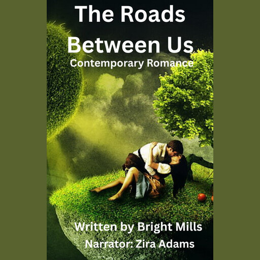 The Roads Between Us, Bright Mills