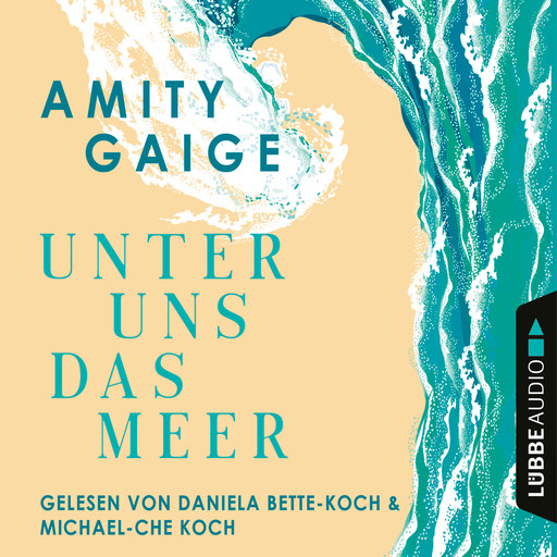 Unter uns das Meer (Gekürzt), Amity Gaige