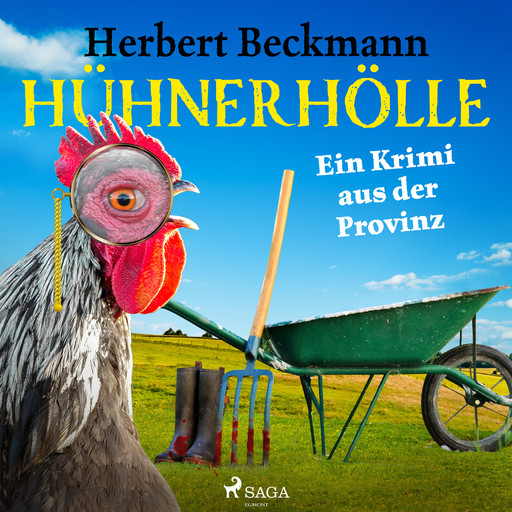 Hühnerhölle - Ein Krimi aus der Provinz, Herbert Beckmann