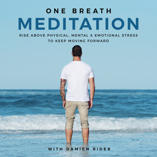 One Breath Meditation, Damien Rider