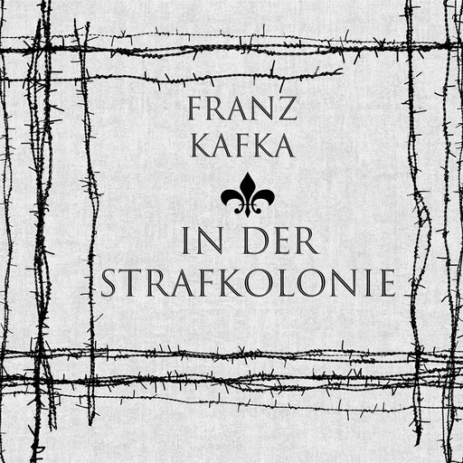 In der Strafkolonie (Franz Kafka), Franz Kafka