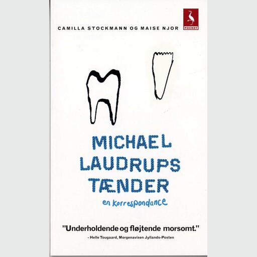 Michael Laudrups tænder, Maise Njor, Camilla Stockmann