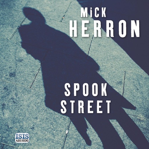 Spook Street, Mick Herron