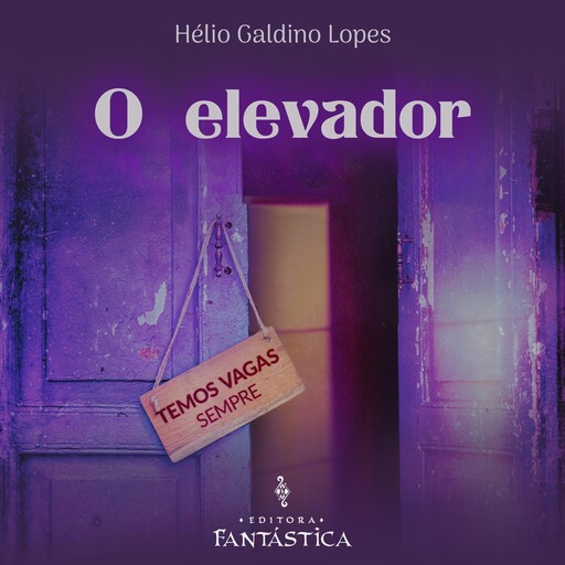 O Elevador, Hélio Galdino Lopes