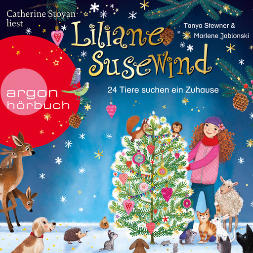 24 Tiere suchen ein Zuhause. Das Adventskalender-Hörbuch - Liliane Susewind, Band 16 (Ungekürzte Lesung), Tanya Stewner, Marlene Jablonski