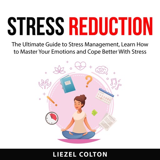 Stress Reduction, Liezel Colton