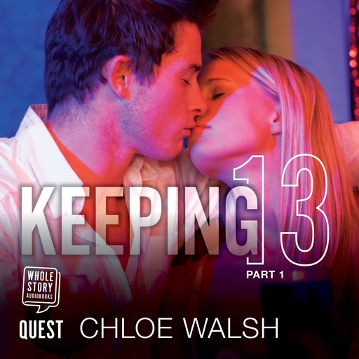 Keeping 13, Chloe Walsh