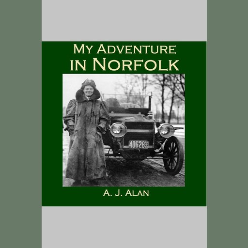My Adventure in Norfolk, A.J. Alan