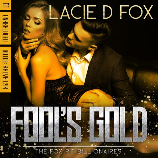 Fool's Gold, Lacie D Fox