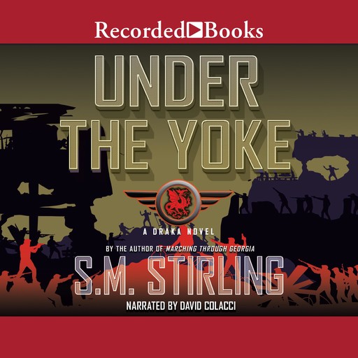 Under the Yoke, S.M.Stirling