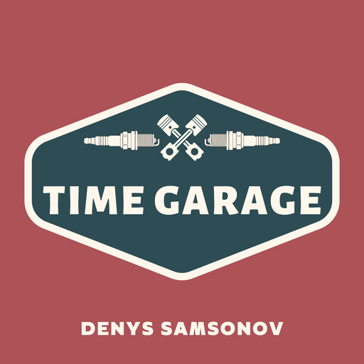 Time Garage, Denys Samsonov