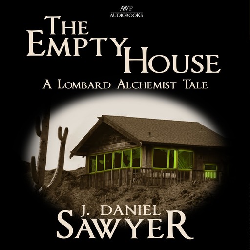 The Empty House, J. Daniel Sawyer