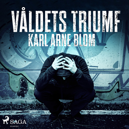 Våldets triumf, Karl Arne Blom