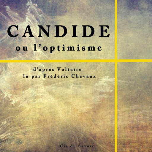 Candide ou l'optimisme, Voltaire