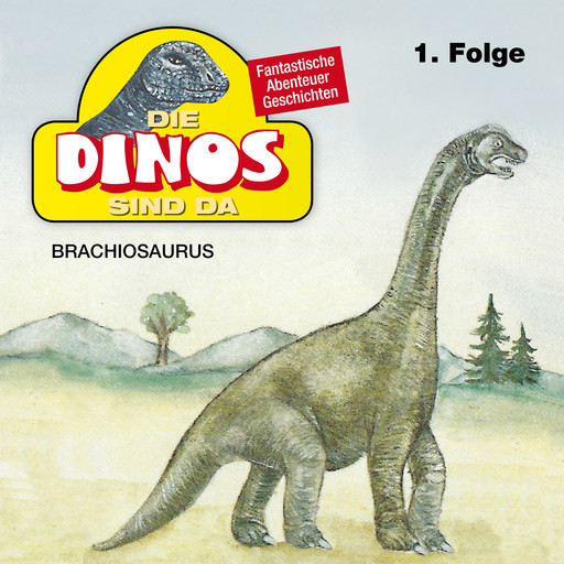 Die Dinos sind da, Folge 1: Brachiosaurus, Petra Fohrmann