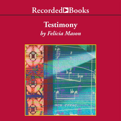 Testimony, Felicia Mason