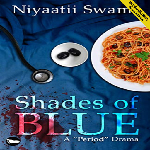 Shades of Blue, Niyaatii Swami